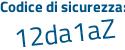 Il Codice di sicurezza è dfe7c poi 44 il tutto attaccato senza spazi