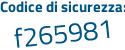 Il Codice di sicurezza è 799 poi 4f23 il tutto attaccato senza spazi