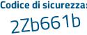 Il Codice di sicurezza è 4ca segue 9cZd il tutto attaccato senza spazi