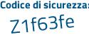 Il Codice di sicurezza è 8fZ8Z47 il tutto attaccato senza spazi