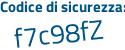 Il Codice di sicurezza è 8ce8a85 il tutto attaccato senza spazi
