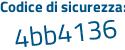Il Codice di sicurezza è 1f poi 7Zbfd il tutto attaccato senza spazi