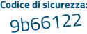 Il Codice di sicurezza è fdeZ8cc il tutto attaccato senza spazi