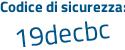 Il Codice di sicurezza è b3abZeZ il tutto attaccato senza spazi