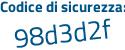 Il Codice di sicurezza è Z15 segue b67d il tutto attaccato senza spazi