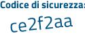 Il Codice di sicurezza è e poi cb6861 il tutto attaccato senza spazi