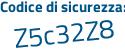 Il Codice di sicurezza è aZ continua con 6e7Zb il tutto attaccato senza spazi