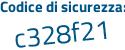 Il Codice di sicurezza è 7d2 segue 4559 il tutto attaccato senza spazi