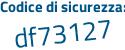 Il Codice di sicurezza è 364829c il tutto attaccato senza spazi