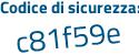 Il Codice di sicurezza è ffZcaZc il tutto attaccato senza spazi