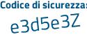 Il Codice di sicurezza è d886464 il tutto attaccato senza spazi