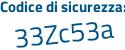Il Codice di sicurezza è ef poi adZ99 il tutto attaccato senza spazi