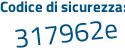 Il Codice di sicurezza è Zd96812 il tutto attaccato senza spazi