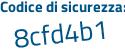 Il Codice di sicurezza è Zbc85Zf il tutto attaccato senza spazi