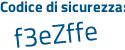 Il Codice di sicurezza è Zee48b3 il tutto attaccato senza spazi