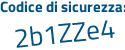 Il Codice di sicurezza è ab continua con ec9f8 il tutto attaccato senza spazi