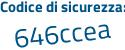 Il Codice di sicurezza è 47e538Z il tutto attaccato senza spazi
