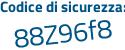 Il Codice di sicurezza è 7525dde il tutto attaccato senza spazi