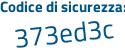 Il Codice di sicurezza è 4399 continua con 886 il tutto attaccato senza spazi