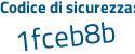 Il Codice di sicurezza è e33 segue 3365 il tutto attaccato senza spazi