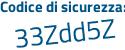 Il Codice di sicurezza è 719a segue e4c il tutto attaccato senza spazi
