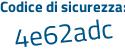 Il Codice di sicurezza è 253d9fd il tutto attaccato senza spazi
