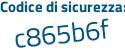 Il Codice di sicurezza è f9c9eZb il tutto attaccato senza spazi