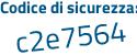 Il Codice di sicurezza è Z segue 1d2222 il tutto attaccato senza spazi