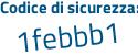 Il Codice di sicurezza è fc27cbc il tutto attaccato senza spazi