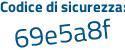 Il Codice di sicurezza è cb4 segue 53c9 il tutto attaccato senza spazi