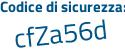 Il Codice di sicurezza è 24 poi 41a7b il tutto attaccato senza spazi