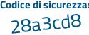 Il Codice di sicurezza è bZ segue 5dd22 il tutto attaccato senza spazi