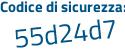 Il Codice di sicurezza è 8b segue Z43f3 il tutto attaccato senza spazi