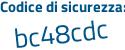 Il Codice di sicurezza è 89 continua con ee612 il tutto attaccato senza spazi
