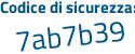 Il Codice di sicurezza è 63 segue dffe1 il tutto attaccato senza spazi