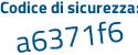 Il Codice di sicurezza è 3c poi c1aa9 il tutto attaccato senza spazi