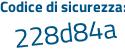 Il Codice di sicurezza è 3Z2 poi 4bea il tutto attaccato senza spazi