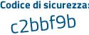 Il Codice di sicurezza è dc898bf il tutto attaccato senza spazi