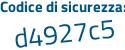 Il Codice di sicurezza è 24e18 segue 4b il tutto attaccato senza spazi