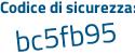 Il Codice di sicurezza è eebf1ff il tutto attaccato senza spazi