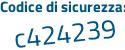 Il Codice di sicurezza è 835e3 poi a6 il tutto attaccato senza spazi