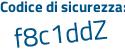 Il Codice di sicurezza è f2 segue 9e638 il tutto attaccato senza spazi