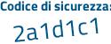 Il Codice di sicurezza è 85Z4bad il tutto attaccato senza spazi