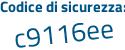 Il Codice di sicurezza è f6 segue ce392 il tutto attaccato senza spazi