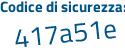 Il Codice di sicurezza è aeefa segue 75 il tutto attaccato senza spazi