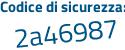 Il Codice di sicurezza è bff94eZ il tutto attaccato senza spazi
