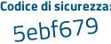 Il Codice di sicurezza è a953761 il tutto attaccato senza spazi