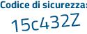 Il Codice di sicurezza è 66fc3 segue 16 il tutto attaccato senza spazi