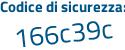 Il Codice di sicurezza è 3 continua con bfaa54 il tutto attaccato senza spazi