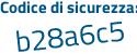 Il Codice di sicurezza è 5faacdc il tutto attaccato senza spazi